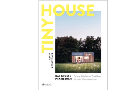 Tiny House - Das grosse Praxisbuch