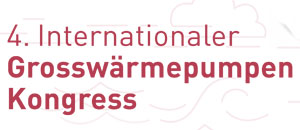 4. Internationaler Grosswärmepumpen Kongress